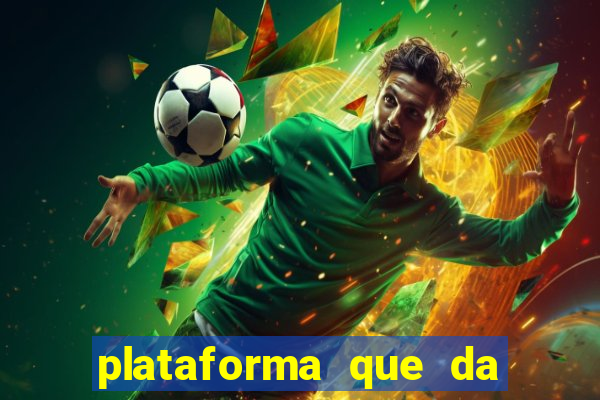 plataforma que da 30 reais para jogar